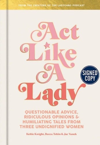 Act Like a Lady - Signed / Autographed Copy