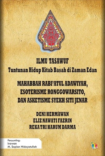 ILMU TASAWUF - Tuntunan Hidup Kitab Basah di Zaman Edan