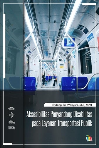 Aksesibilitas Penyandang Disabilitas pada Layanan Transportasi Publik