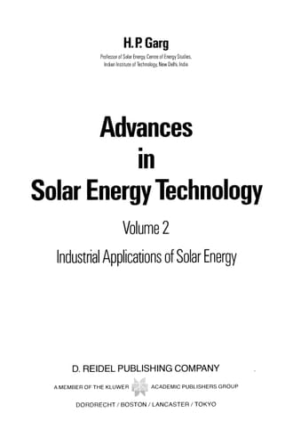 Advances in Solar Energy Technology Volume 2: Industrial Applications of Solar Energy