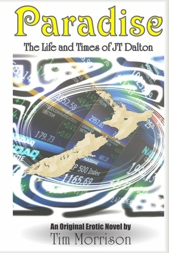 Paradise The Life and Times of JT Dalton