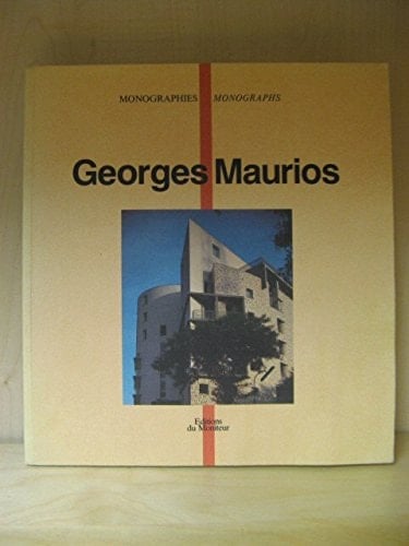Georges Maurios: Essais = essays (Monographies = Monographs) (French Edition)
