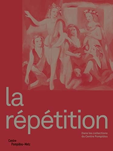La répétition dans les collections du Centre Pompidou