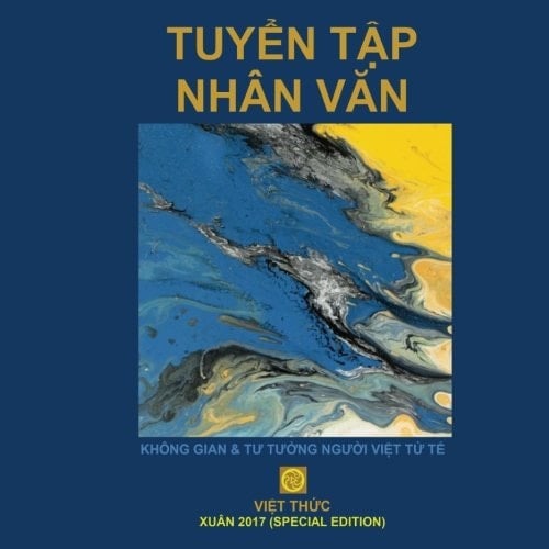 TUYEN TAP NHAN VAN Xuan 2017 Special Edition Khong Gian and Tu Tuong Nguoi Viet Tu Te