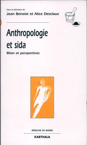 Anthropologie et SIDA bilan et perspectives