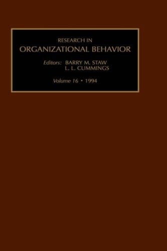 Research in Organizational Behavior An Annual Series of Analytical Essays and Critical Reviews