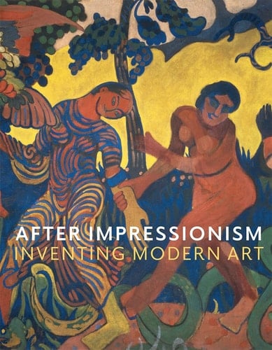 After Impressionism Inventing Modern Art