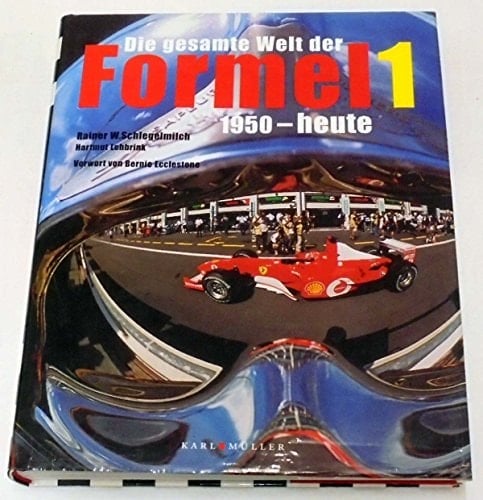 Die gesamte Welt der Formel 1 1950 - heute