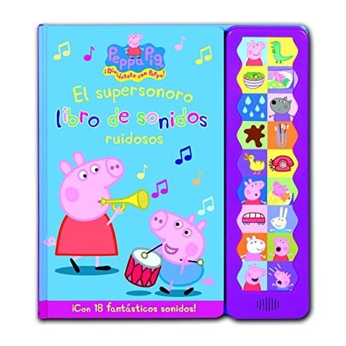 El supersonoro libro de sonidos ruidosos (Peppa Pig. Libro regalo): (Libro sonoro)