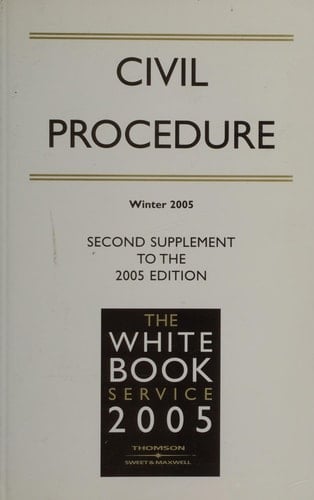 Civil Procedure 2005 Second cumulative supplement to the 2005 edition