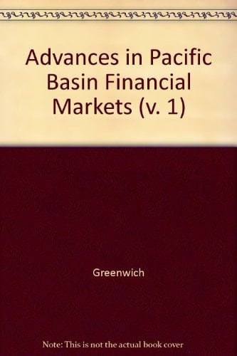 Advances in Pacific Basin Financial Markets