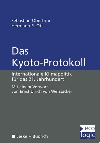 Das Kyoto-Protokoll Internationale Klimapolitik für das 21. Jahrhundert