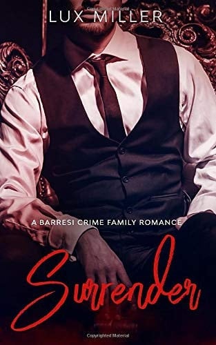 Surrender A New Orleans Mafia Romance