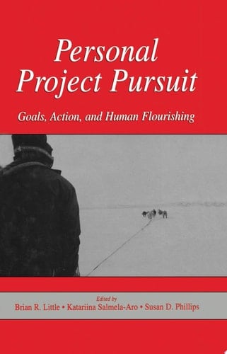 Personal Project Pursuit Goals, Action, and Human Flourishing