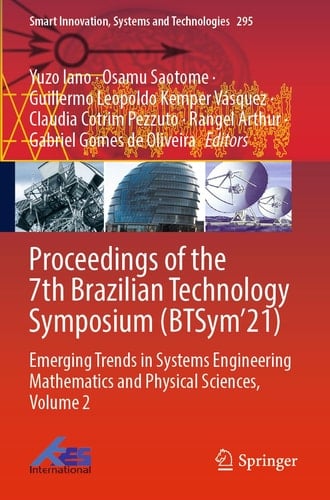 Proceedings of the 7th Brazilian Technology Symposium (BTSym’21) Emerging Trends in Systems Engineering Mathematics and Physical Sciences, Volume 2