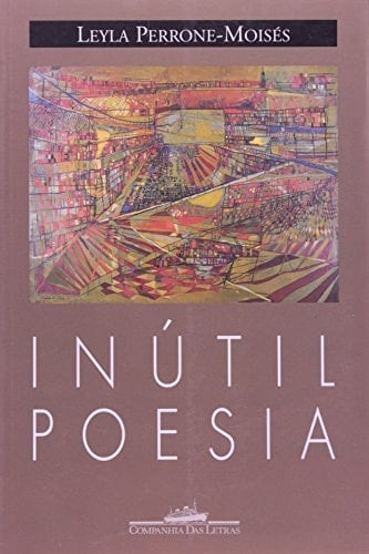 Inútil poesia e outros ensaios breves