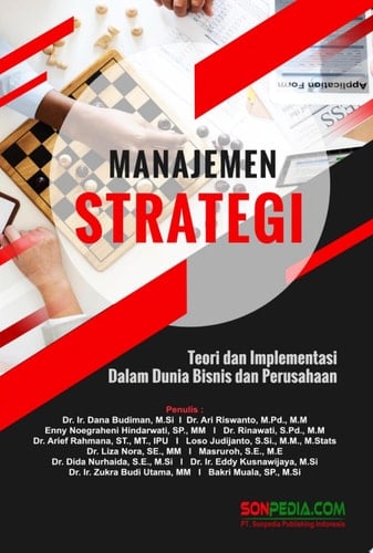 MANAJEMEN STRATEGI : Teori dan Implementasi dalam Dunia Bisnis dan Perusahaan