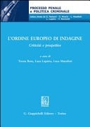 L'ordine europeo di indagine Criticità e prospettive