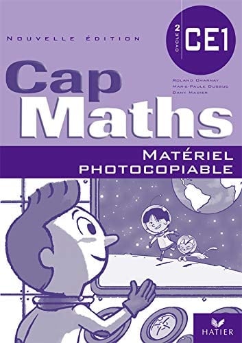 Cap maths CE1, cycle 2 matériel photocopiable