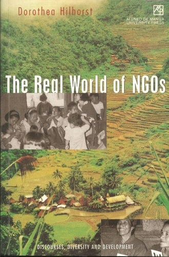 The Real World of NGOs Discourses, Diversity, and Development