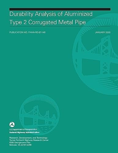 Durability Analysis of Aluminized Type 2 Corrugated Metal Pipe