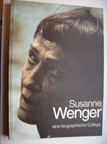 Susanne Wenger Tief in Dir bist Du oh Mensch der Gott als Baum, als Stein, als Tier : eine biographische Collage