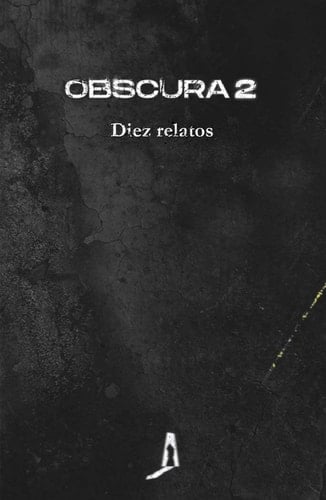 Obscura 2: Diez relatos