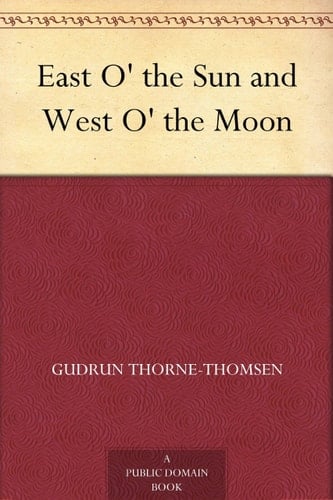 East O' the Sun and West O' the Moon