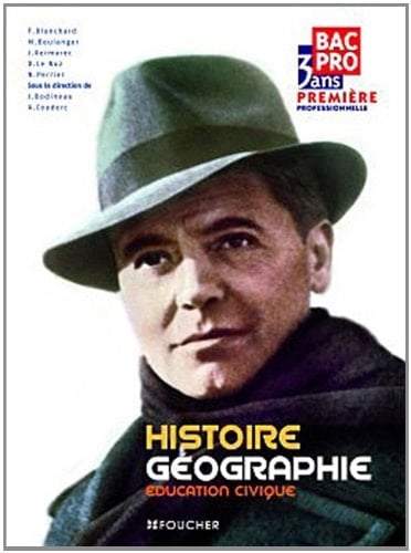 Histoire géographie éducation civique Bac pro 3 ans Première professionnelle