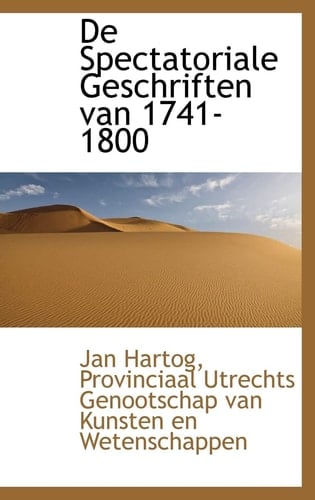 De Spectatoriale Geschriften van 1741-1800