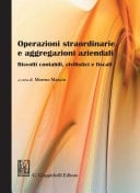 Operazioni straordinarie e aggregazioni aziendali Risvolti contabili, civilistici e fiscali