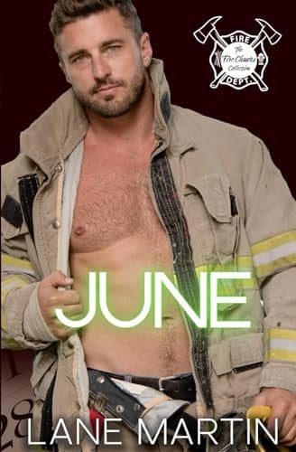 June: (A small-town firefighter standalone romance)