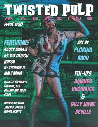 Twisted Pulp Magazine: Issue #20