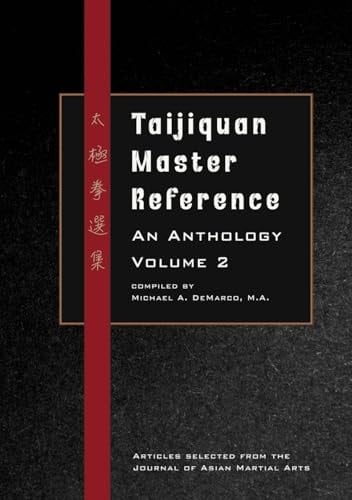 Taijiquan Master Reference, an Anthology Volume 2
