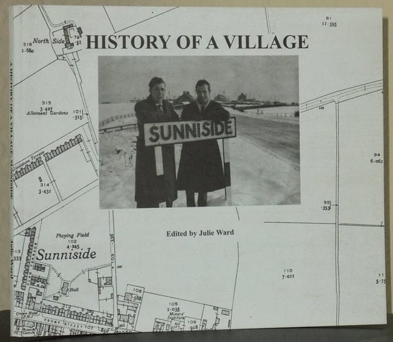 Sunniside History of a Village