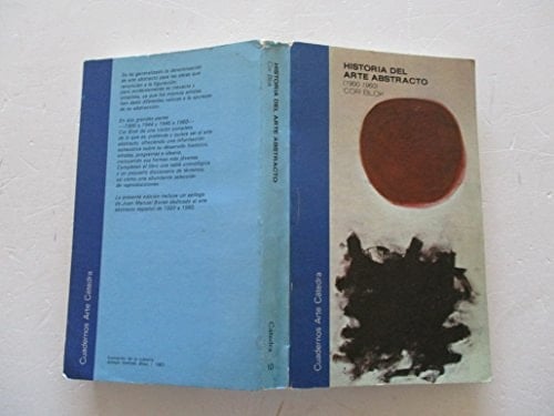 Historia del arte abstracto (Cuadernos Arte Cátedra) (Spanish Edition)