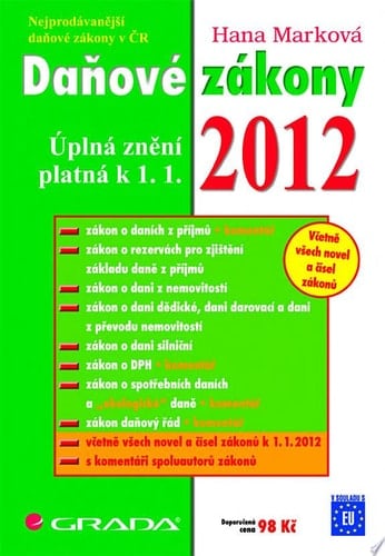Danove Zakony 2012: Uplna Zneni Platna K 1. 1. 2012