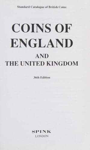 Standard Catalogue of British Coins Coins of England and the United Kingdom