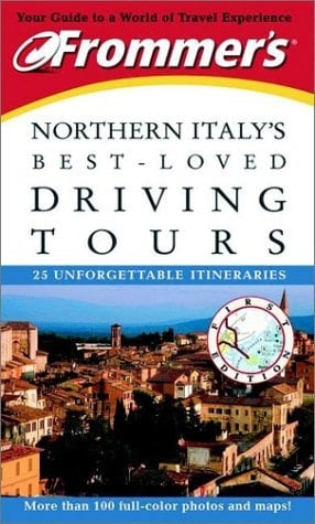 Frommer's Northern Italy's Best-Loved Driving Tours