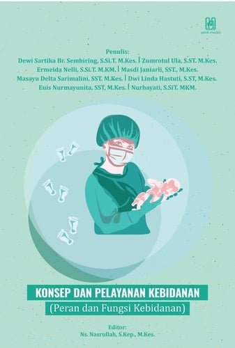 Konsep dan Pelayanan Kebidanan (Peran dan Fungsi Kebidanan)