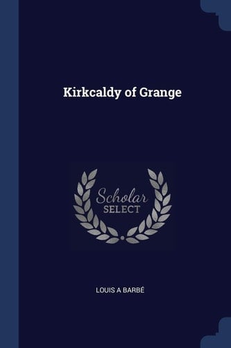 Kirkcaldy of Grange