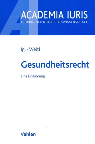 Gesundheitsrecht eine systematische Einführung