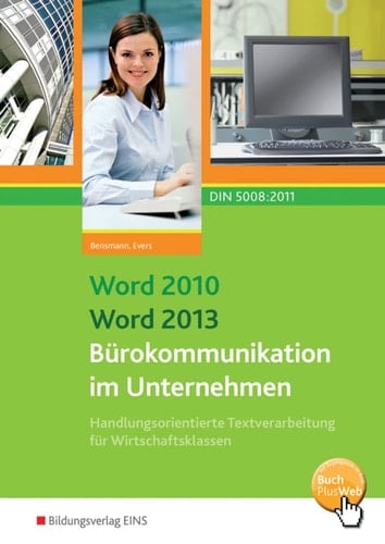 Word 2007 - Bürokommunikation im Unternehmen Hauptw.