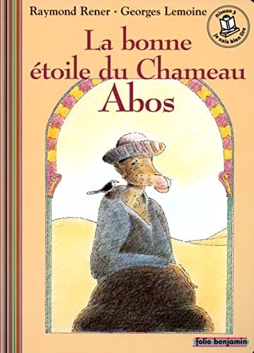 La bonne étoile du chameau Abos