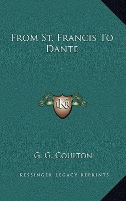 From St. Francis To Dante