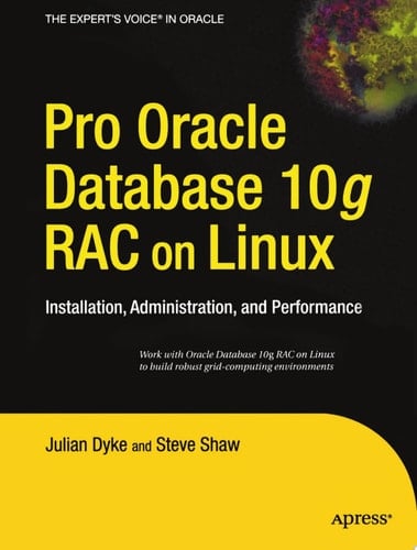 Pro Oracle Database 10g RAC on Linux