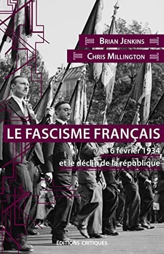 Le fascisme français Le 6 février 1934 et le déclin de la République