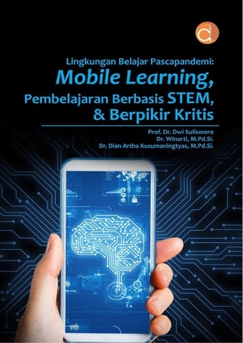 Lingkungan Belajar Pascapandemi - Mobile Learning, Pembelajaran Berbasis Stem, & Berpikir Kritis