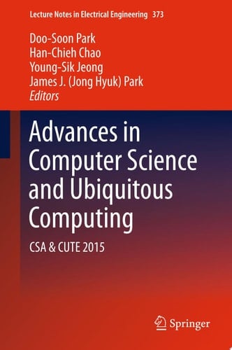 Advances in Computer Science and Ubiquitous Computing