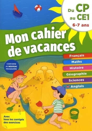 Mon cahier de vacances du CP au CE1 6-7 ans